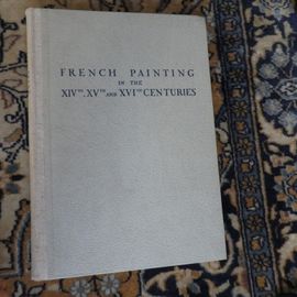 French Painting In The Xivth, Xvth And Xvith Centuries Louis Réau 1939
