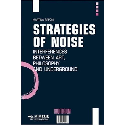 Strategies Of Noise