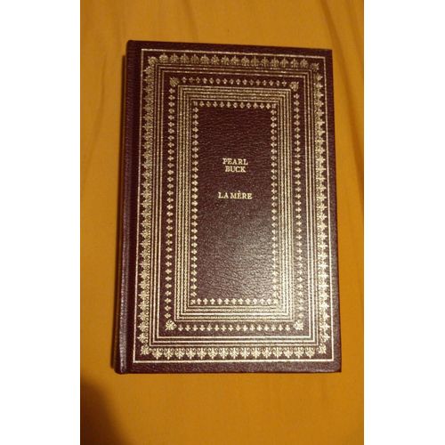La Mère De Pearl Buck Relié (Presses De La Renaissance)