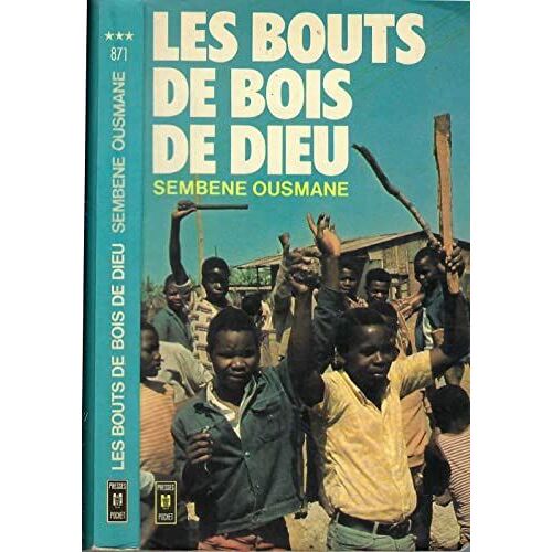Les Bouts De Bois De Dieu