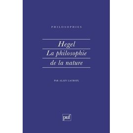 Hegel, La Philosophie De La Nature