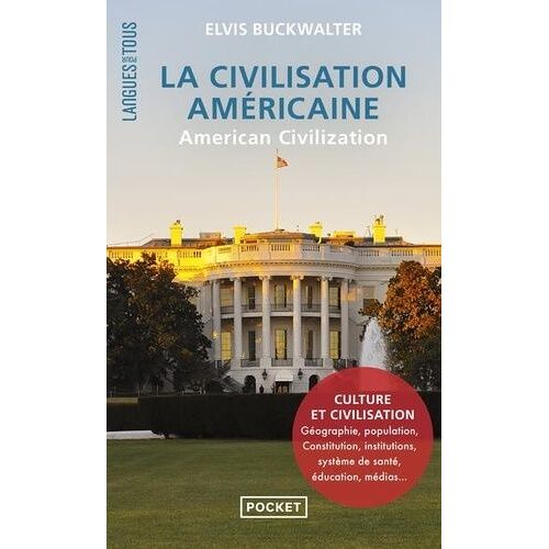 La Civilisation Américaine - American Civilization