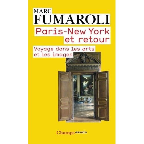Paris - New York Et Retour - Voyage Dans Les Arts Et Les Images (Journal 2007-2008)