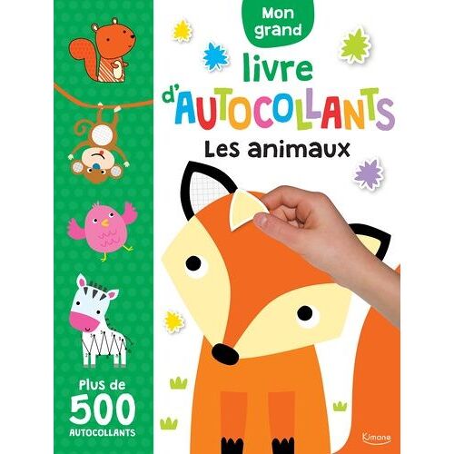 Mon Grand Livre D'autocollants Les Animaux - Plus De 500 Autocollants