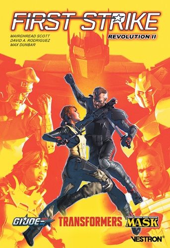 Saga Revolution - Tome 2 - First Strike - Transformers / G.I. Joe / M.A.S.K