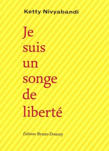 Je Suis Un Songe De Liberté