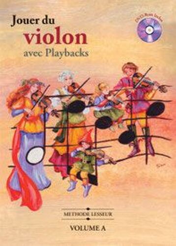 Jouer Du Violon Avec Les Playbacks Méthode Lesseur Volume A