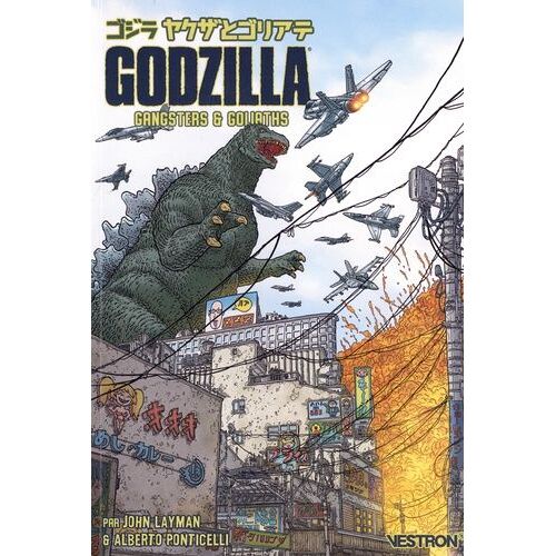 Godzilla - Gangsters & Goliaths