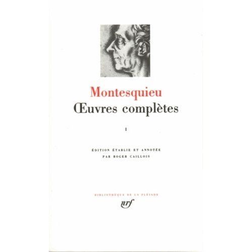 Oeuvres Complètes - Tome 1, Discours Et Mémoire - Oeuvres Académiques - Oeuvres Littéraires - Portraits Politiques - Voyages - Mes Pensées