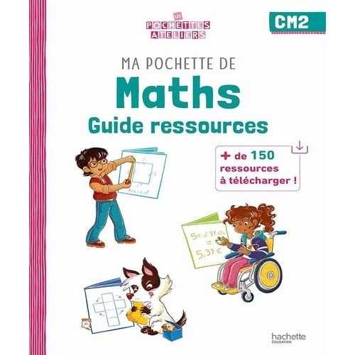 Ma Pochette De Maths Cm2 - Guide Ressources