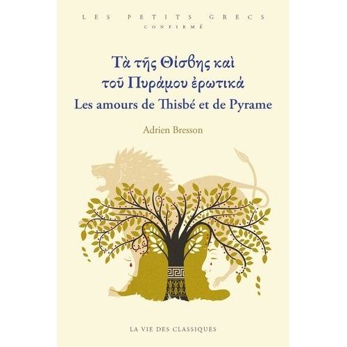 Les Amours De Thisbé Et Pyrame - Niveau Confirmé