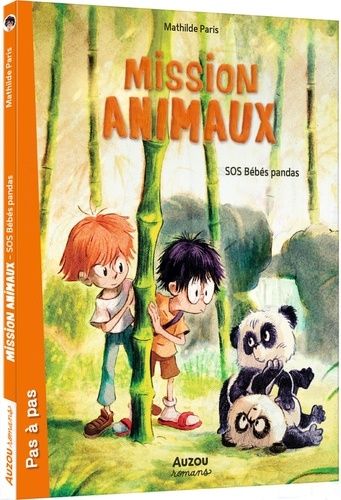 Mission Animaux - Tome 3 - Sos Bébés Pandas