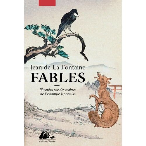 Fables - Illustrées Par Des Maîtres De L'estampe Japonaise