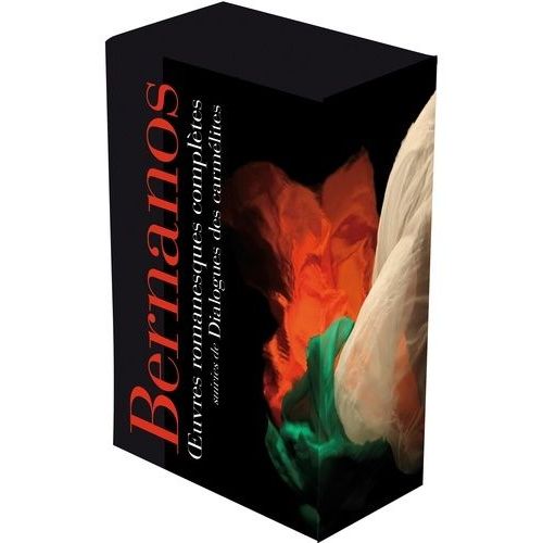 Oeuvres Romanesques Complètes - Suivies De Dialogues Des Carmélites