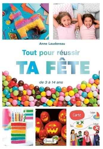 Tout Pour Réussir Ta Fête
