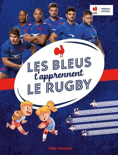 Les Bleus T'apprennent Le Rugby