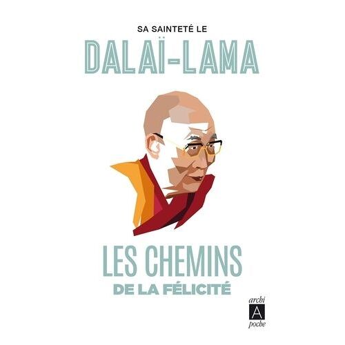 Les Chemins De La Félicité