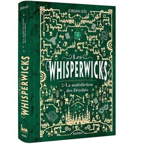Les Whisperwicks - Tome 2 - La Malédiction Des Dérobés