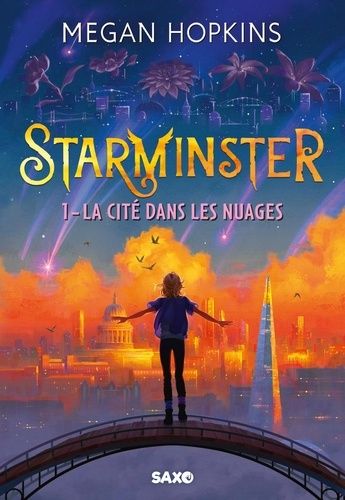 Starminster - Tome 1 - La Cité Dans Les Nuages