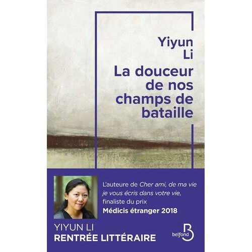La Douceur De Nos Champs De Bataille