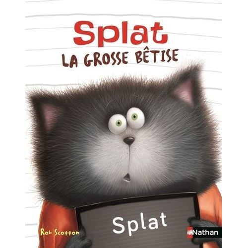 Splat Le Chat - Tome 24 - Splat La Grosse Bêtise