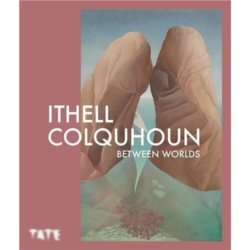 Ithell Colquhoun - Between Worlds