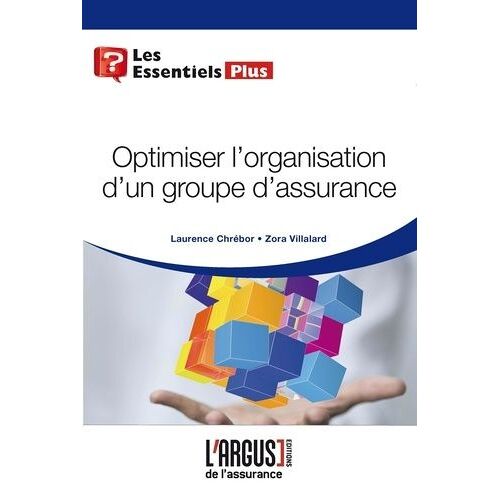 Optimiser L'organisation D'un Groupe D'assurance