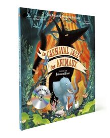 Le Carnaval Jazz Des Animaux (1 Cd Audio)