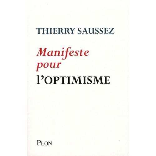 Manifeste Pour L'optimisme