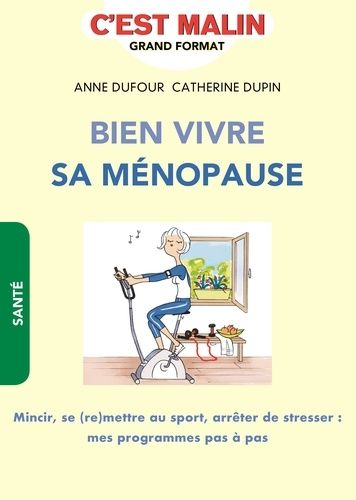 Bien Vivre Sa Ménopause