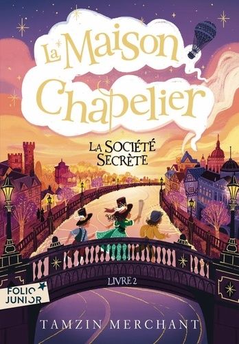 La Maison Chapelier - Tome 2 - La Société Secrète