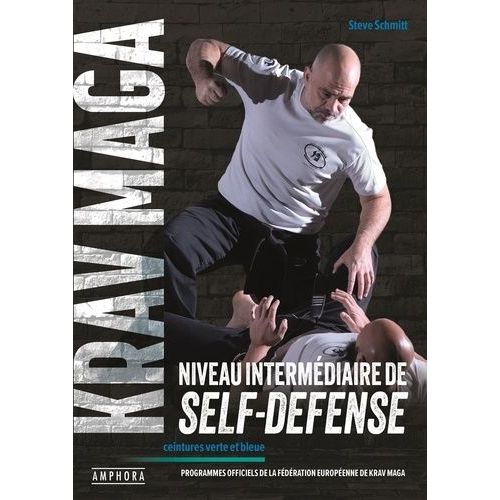 Krav Maga, Niveau Intermédiaire De La Self-Défense - Ceintures Bleue Et Verte