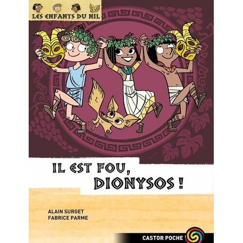 Les Enfants Du Nil - Tome 8 - Il Est Fou, Dionysos !