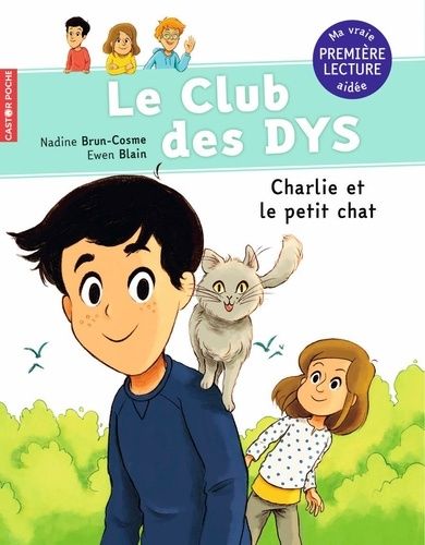Le Club Des Dys - Tome 5 - Charlie Et Le Petit Chat