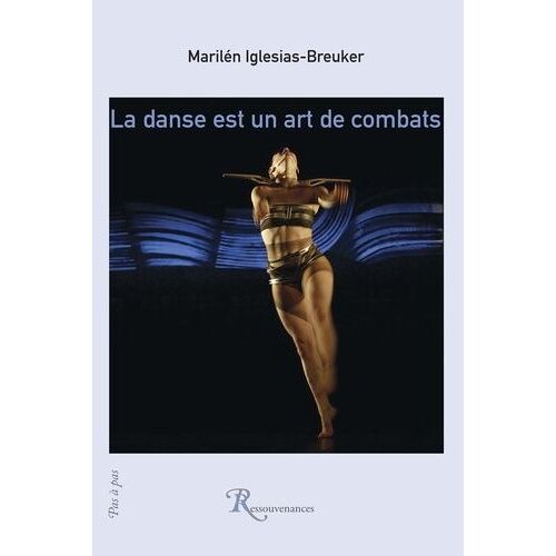 La Danse Est Un Art De Combats