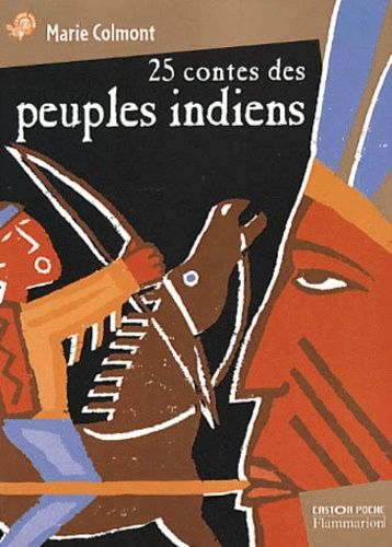 25 Contes Des Peuples Indiens