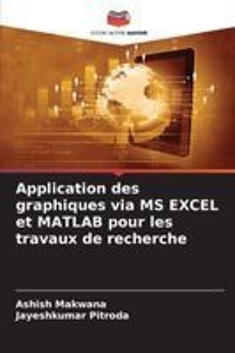Application Des Graphiques Via Ms Excel Et Matlab Pour Les Travaux De Recherche
