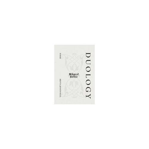 Duology: Midwest Gothic & Devotion