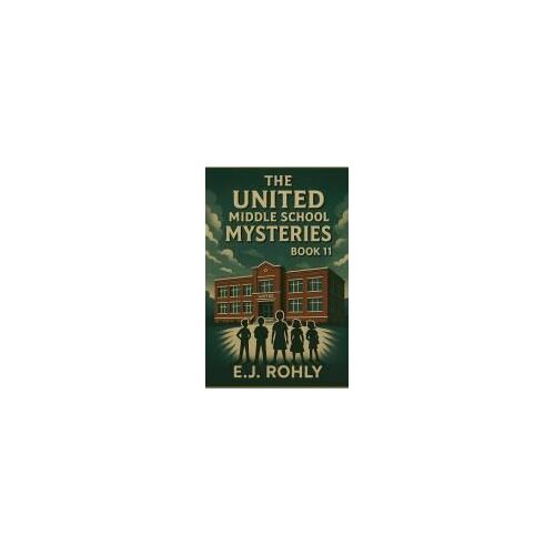 The United Middle School Mysteries Book 11