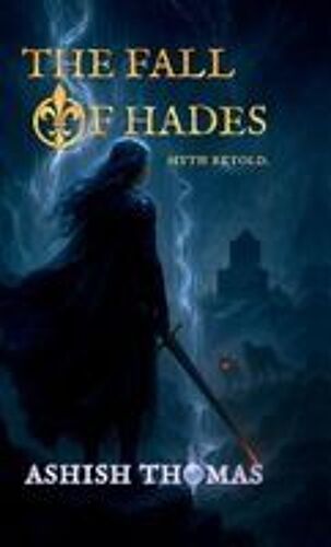 The Fall Of Hades: Myth Retold