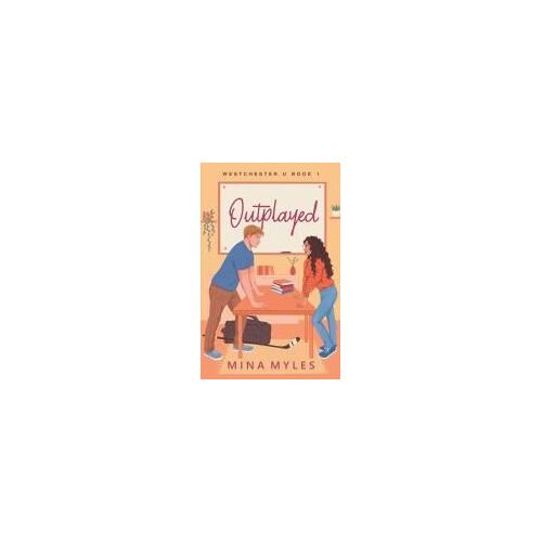 Outplayed: A Fake Dating Hockey Romance (Westchester University)