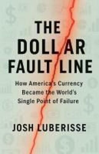 The Dollar Fault Line: How America's Currency Became The World's Single Point Of Failure
