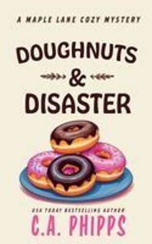 Doughnuts And Disaster