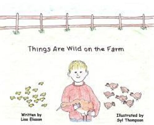 Things Are Wild On The Farm