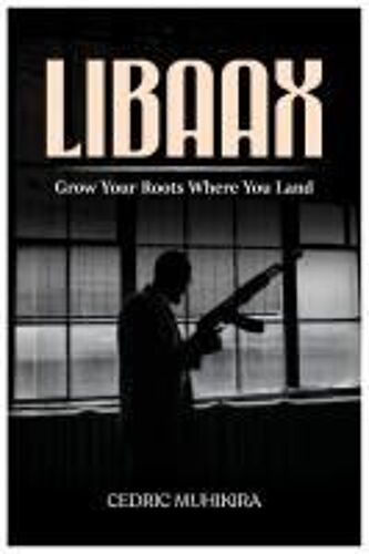 Libaax: Grow Your Roots Where You Land