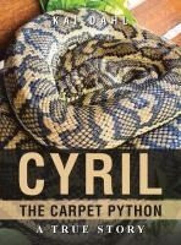 Cyril The Carpet Python: A True Story