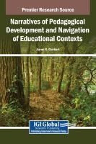 Narratives Of Pedagogical Development And Navigation Of Educational Contexts