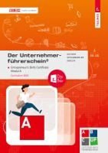 Der Unternehmerführerschein (R) - Entrepreneur's Skills Certificate, Modul A + E-Book