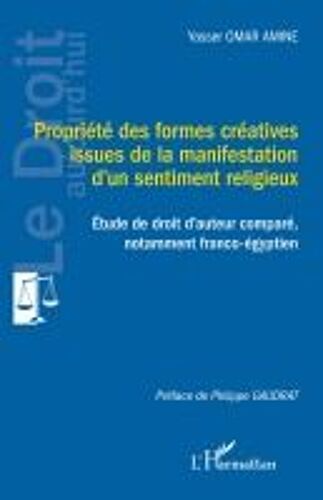 Propriété Des Formes Créatives Issues De La Manifestation D'un Sentiment Religieux