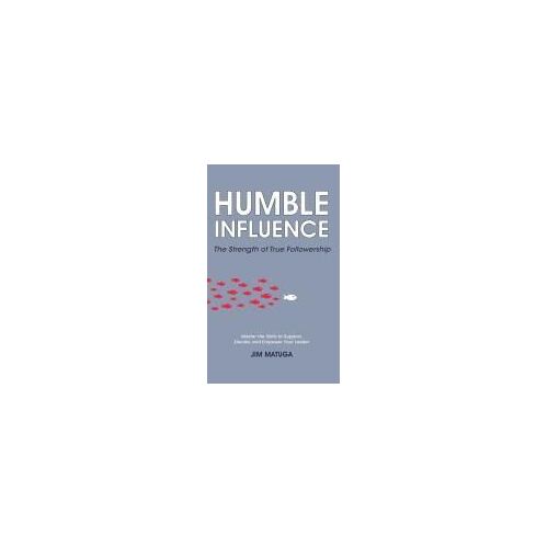 Humble Influence